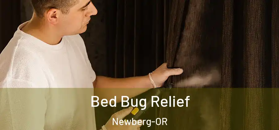 Bed Bug Relief Newberg-OR