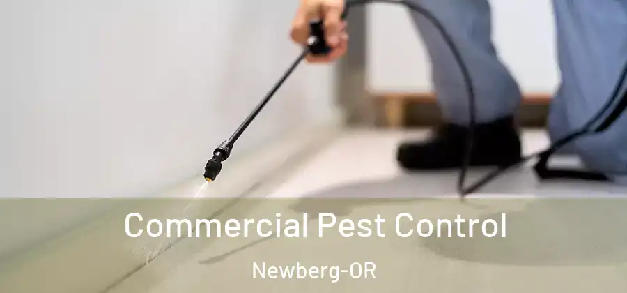 Commercial Pest Control Newberg-OR