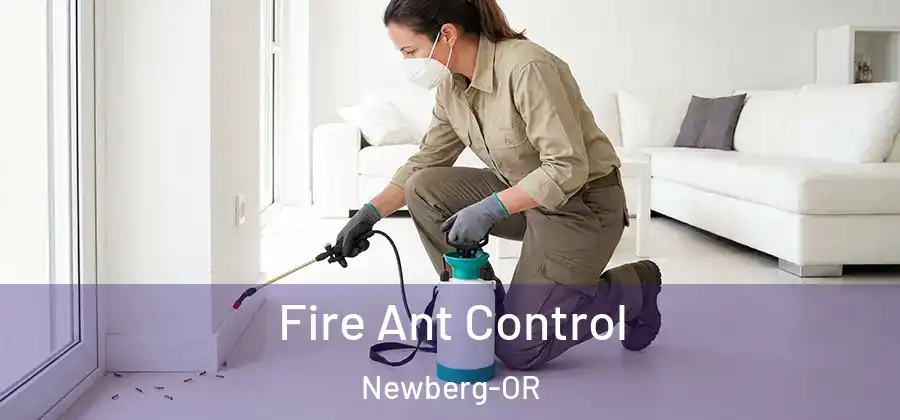 Fire Ant Control Newberg-OR